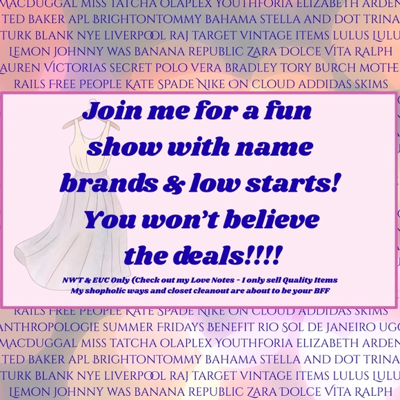 Multi-CLoset Cleanout SHOW (NWT, EUC, Cosmetics, & Designer Items) 11/5 3:00 PM - Picture 1 of 5